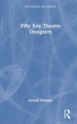 Fifty Key Theatre Designers - Book