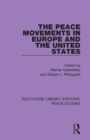 The Peace Movements in Europe and the United States - Book