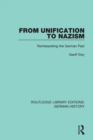 From Unification to Nazism : Reinterpreting the German Past - Book