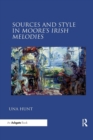Sources and Style in Moore’s Irish Melodies - Book