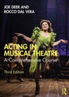Acting in Musical Theatre : A Comprehensive Course - Book