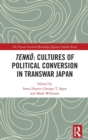Tenko: Cultures of Political Conversion in Transwar Japan - Book