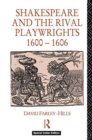 SHAKESPEARE & THE RIVAL PLAYWRIGHTS 1600 - Book