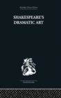 SHAKESPEARES DRAMATIC ART - Book