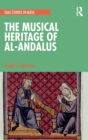 The Musical Heritage of Al-Andalus - Book