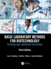 Basic Laboratory Methods for Biotechnology : Textbook and Laboratory Reference - Book