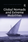Global Nomads and Extreme Mobilities - Book