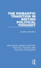 The Romantic Tradition in British Political Thought - Book