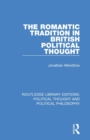 The Romantic Tradition in British Political Thought - Book