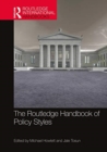 The Routledge Handbook of Policy Styles - Book