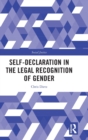 Self-Declaration in the Legal Recognition of Gender - Book