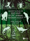 Hawkey's Atlas of Wild and Exotic Animal Haematology - Book