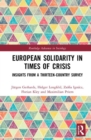 European Solidarity in Times of Crisis : Insights from a Thirteen-Country Survey - Book