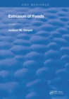 Extrusion Of Foods - Book