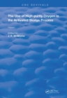 The Use of High-purity Oxygen in the Activated Sludge Process : Volume 1 - Book