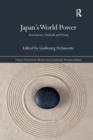 Japan’s World Power : Assessment, Outlook and Vision - Book