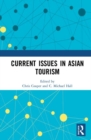 Current Issues in Asian Tourism - Book