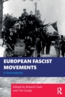 European Fascist Movements : A Sourcebook - Book