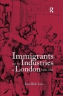 Immigrants and the Industries of London, 1500–1700 - Book