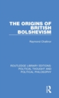 The Origins of British Bolshevism - Book