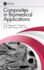 Composites in Biomedical Applications - Book