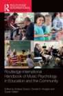 Routledge International Handbook of Music Psychology in Education and the Community - Book