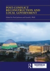 Post-conflict Reconstruction and Local Government - Book