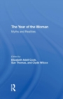 The Year Of The Woman : Myths And Realities - Book