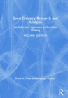 Sport Industry Research and Analysis : An Informed Approach to Decision Making - Book