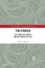 Tim O'Brien : The Things He Carries and the Stories He Tells - Book