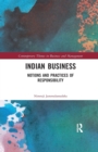 Indian Business : Notions and Practices of Responsibility - Book