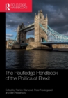 The Routledge Handbook of the Politics of Brexit - Book