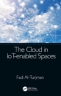 The Cloud in IoT-enabled Spaces - Book