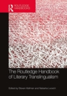 The Routledge Handbook of Literary Translingualism - Book