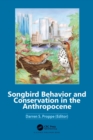 Songbird Behavior and Conservation in the Anthropocene - Book