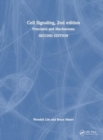 Cell Signaling, 2nd edition : Principles and Mechanisms - Book