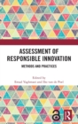 Assessment of Responsible Innovation : Methods and Practices - Book