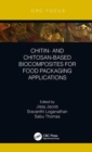 Chitin- and Chitosan-Based Biocomposites for Food Packaging Applications - Book