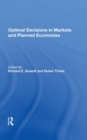 Optimal Decisions in Markets and Planned Economies - Book