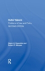 Outer Space : Problems of Law and Policy - Book