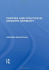 Parties And Politics In Modern Germany - Book