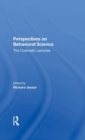 Perspectives On Behavioral Science : The Colorado Lectures - Book