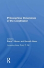 Philosophical Dimensions Of The Constitution - Book