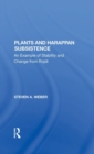 Plants And Harappan Subsistence : An Example Of Stability And Change From Rojdi - Book