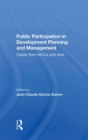 Public Participation In Development Planning And Management : Cases From Africa And Asia - Book