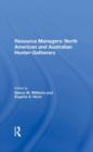 Resource Managers: North American And Australian Huntergatherers - Book