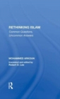 Rethinking Islam : Common Questions, Uncommon Answers - Book