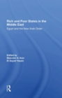 Rich And Poor States In The Middle East : Egypt And The New Arab Order - Book