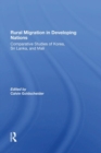 Rural Migration In Developing Nations : Comparative Studies Of Korea, Sri Lanka, And Mali - Book
