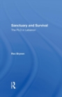 Sanctuary And Survival : The Plo In Lebanon - Book